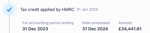 Screenshot showing tax credit details by HMRC for the period ending December 31, 2023, processed on December 31, 2024, with an amount of £34,441.61.