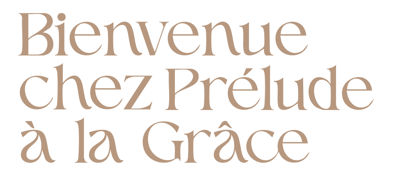 Texte en français : "Bienvenue chez Préude à la Grâce"