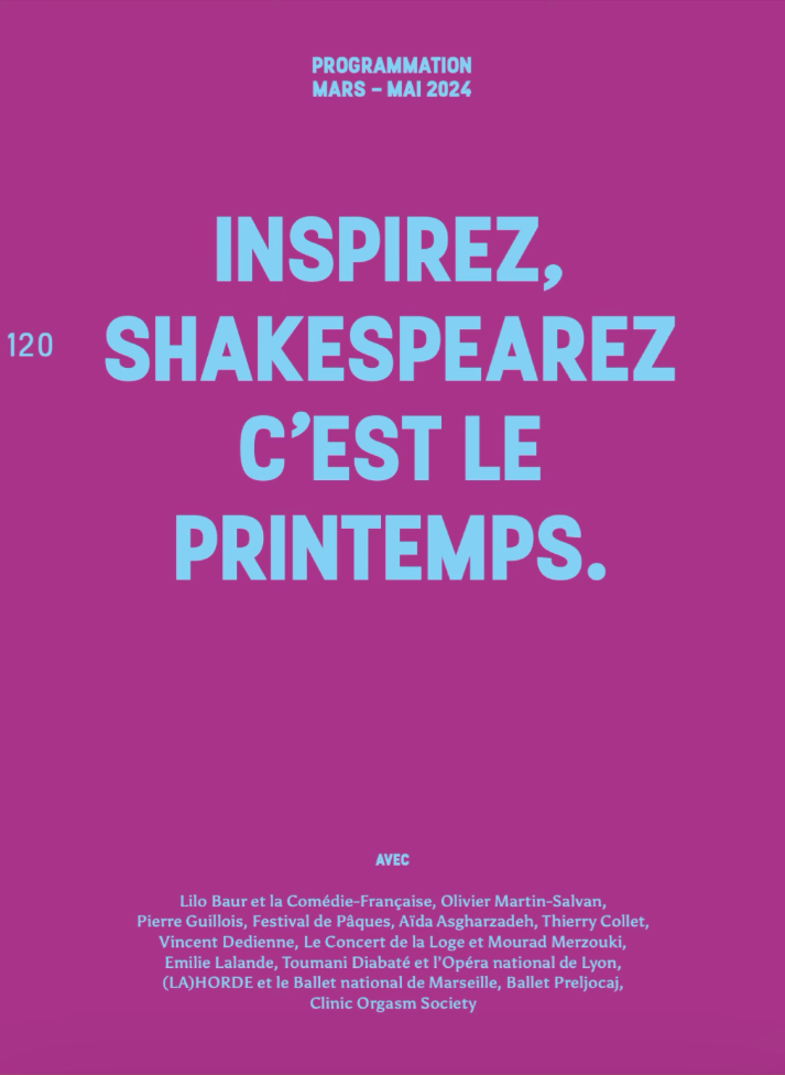 Affiche pour Les Théâtres de Marseille et Aix-en-Provence d'une programmation culturelle mars-mai 2024 : « Inspirez, Shakespearez, c’est le printemps », avec une liste d’artistes et d’événements partenaires.