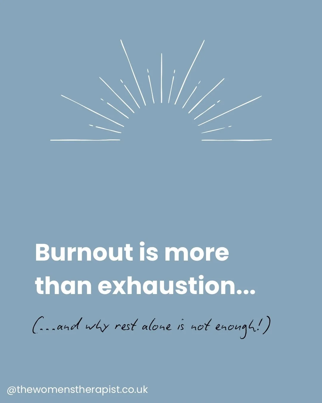 Exhaustion is temporary, burnout is chronic. 

Burnout affects us physically, emotionally and mentally - not just our energy levels. 

Key to recovery is identifying at what levels you are burnt out, so that you can address these.

Rest is really imp