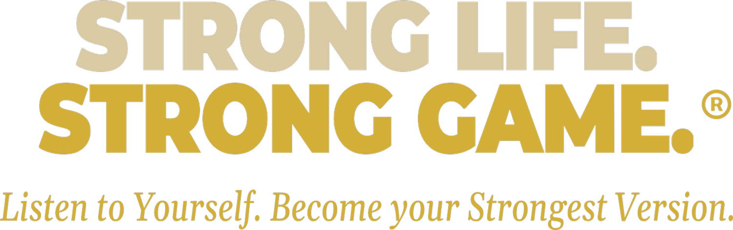 STRONG LIFE. STRONG GAME.