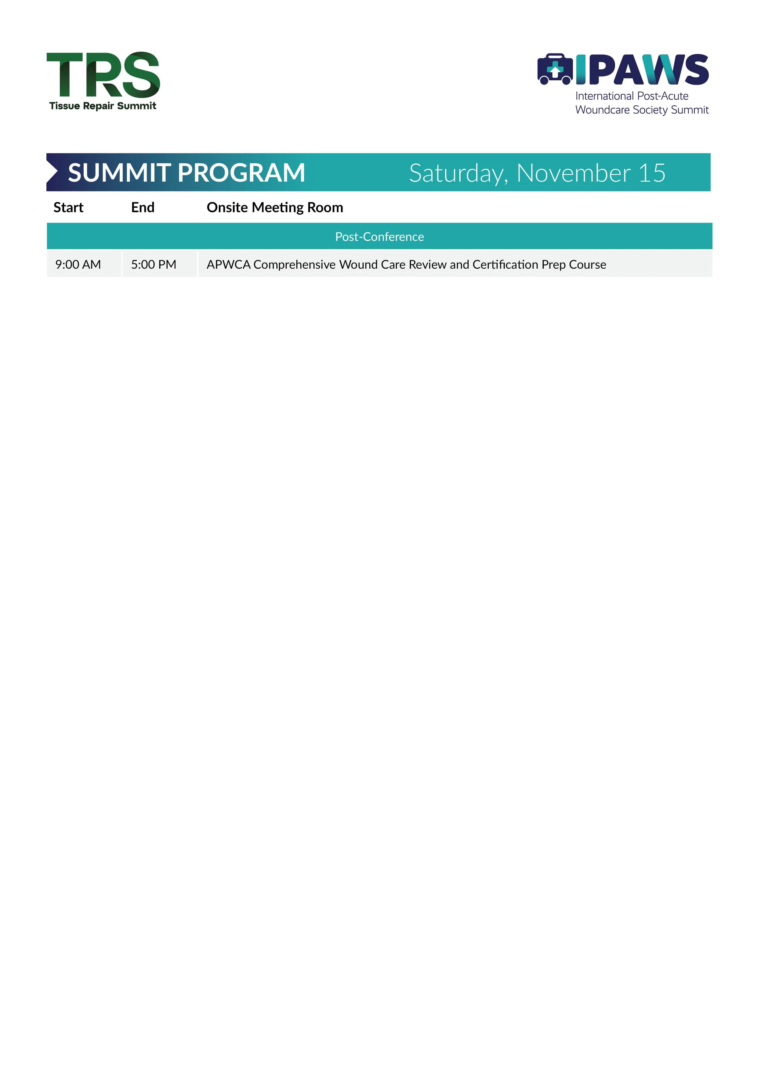 Schedule for Tissue Repair Summit on Saturday, November 15, including a post-conference review and certification course from 9:00 AM to 5:00 PM.