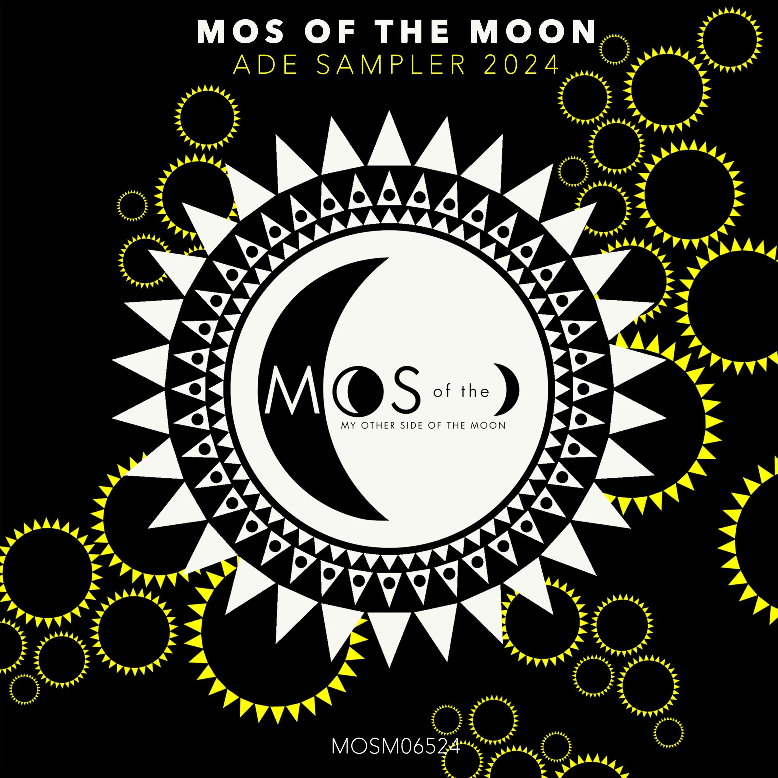 Cover art for MOS of the Moon ADE Sampler 2024 featuring a black background, white and yellow circular and triangular patterns, and a central white circle with black crescent moons and text.