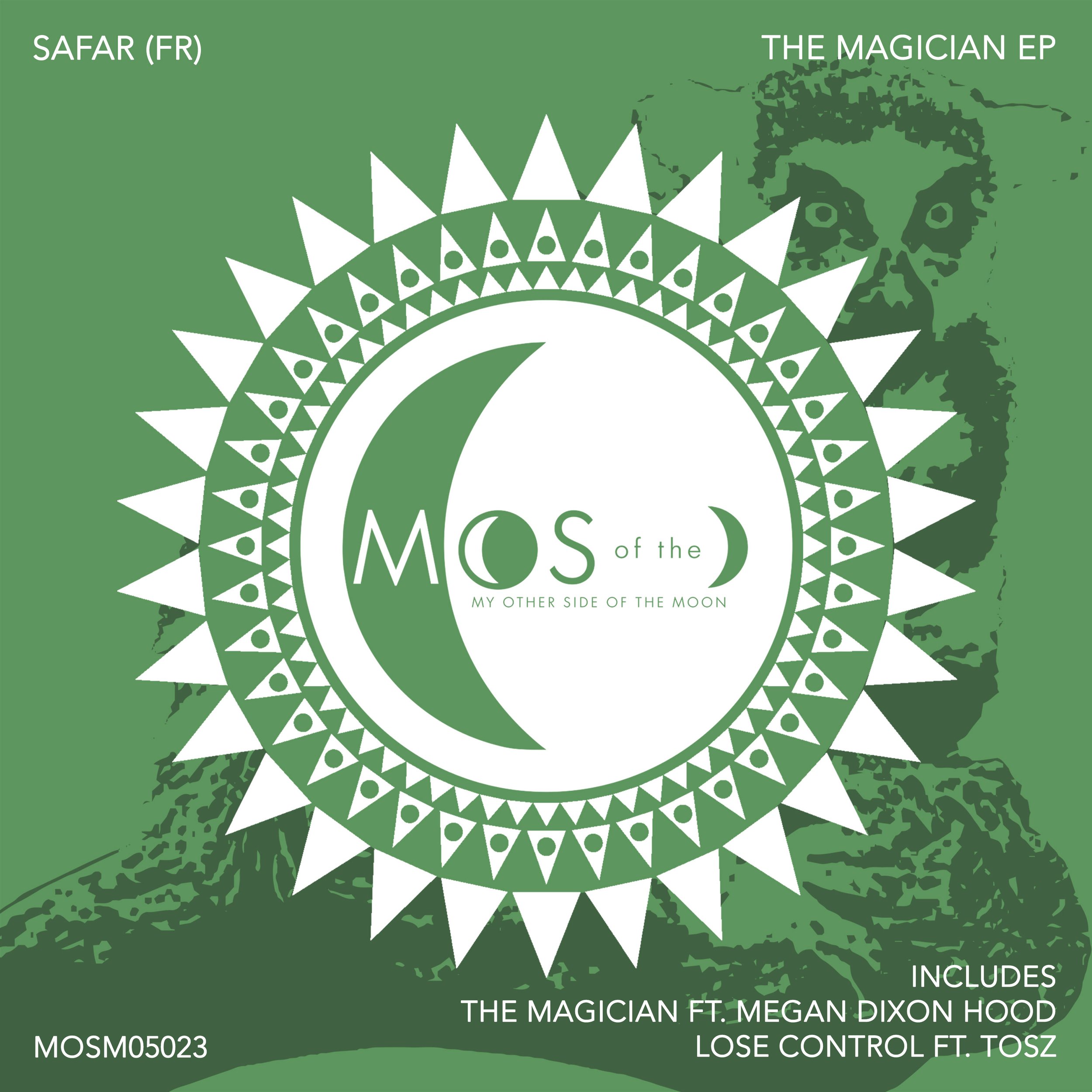 Album cover with a green background, decorative white and green circular motifs, and a faint dragon illustration. Contains text: 'Safari (FR)', 'The Magician EP', and 'M.O.S. of the Moon', with additional credits.