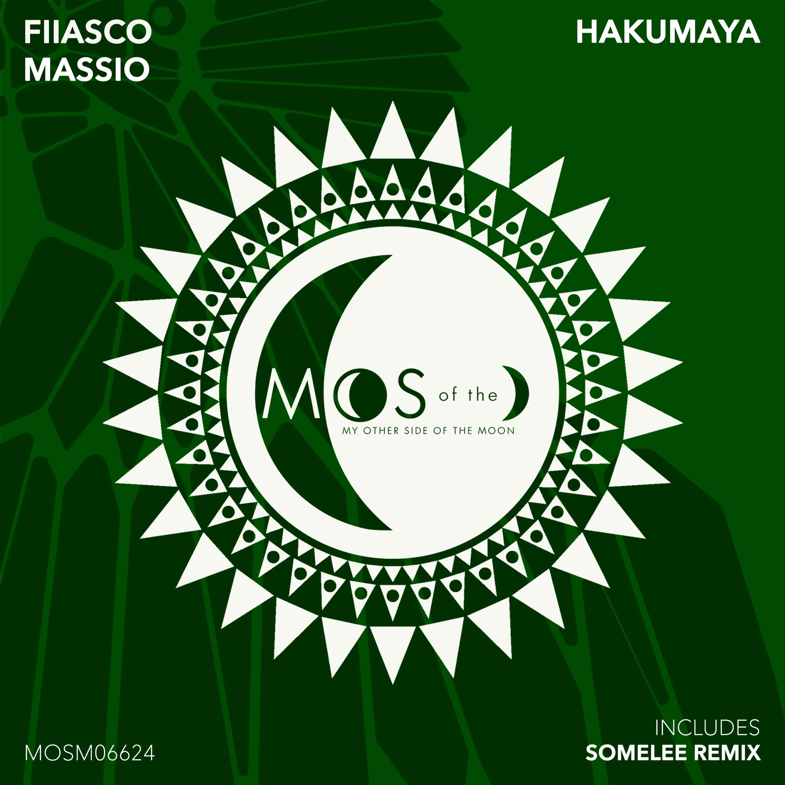 Album cover for 'Mos of the Moon: My Other Side of the Moon.' Green background with a white circle featuring a crescent moon and sun symbol, surrounded by a decorative geometric border. Text includes 'Fiasco Massio' at top left, 'Hakumaya' at top rig