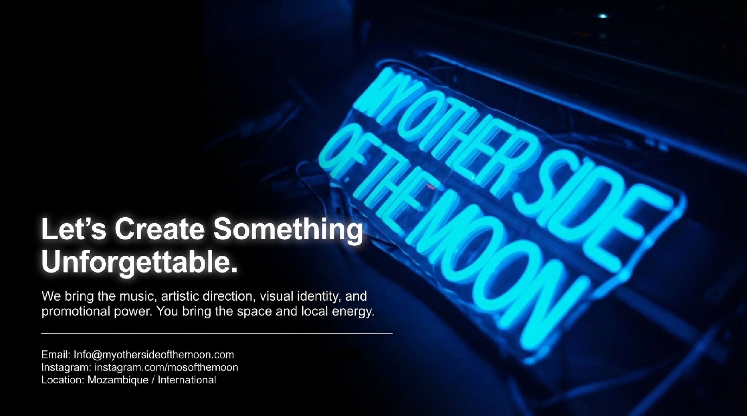 Neon sign with the word "Mother Side of the Moon" in blue lights, alongside promotional text about creating memorable experiences for music, art, and branding in Mozambique.