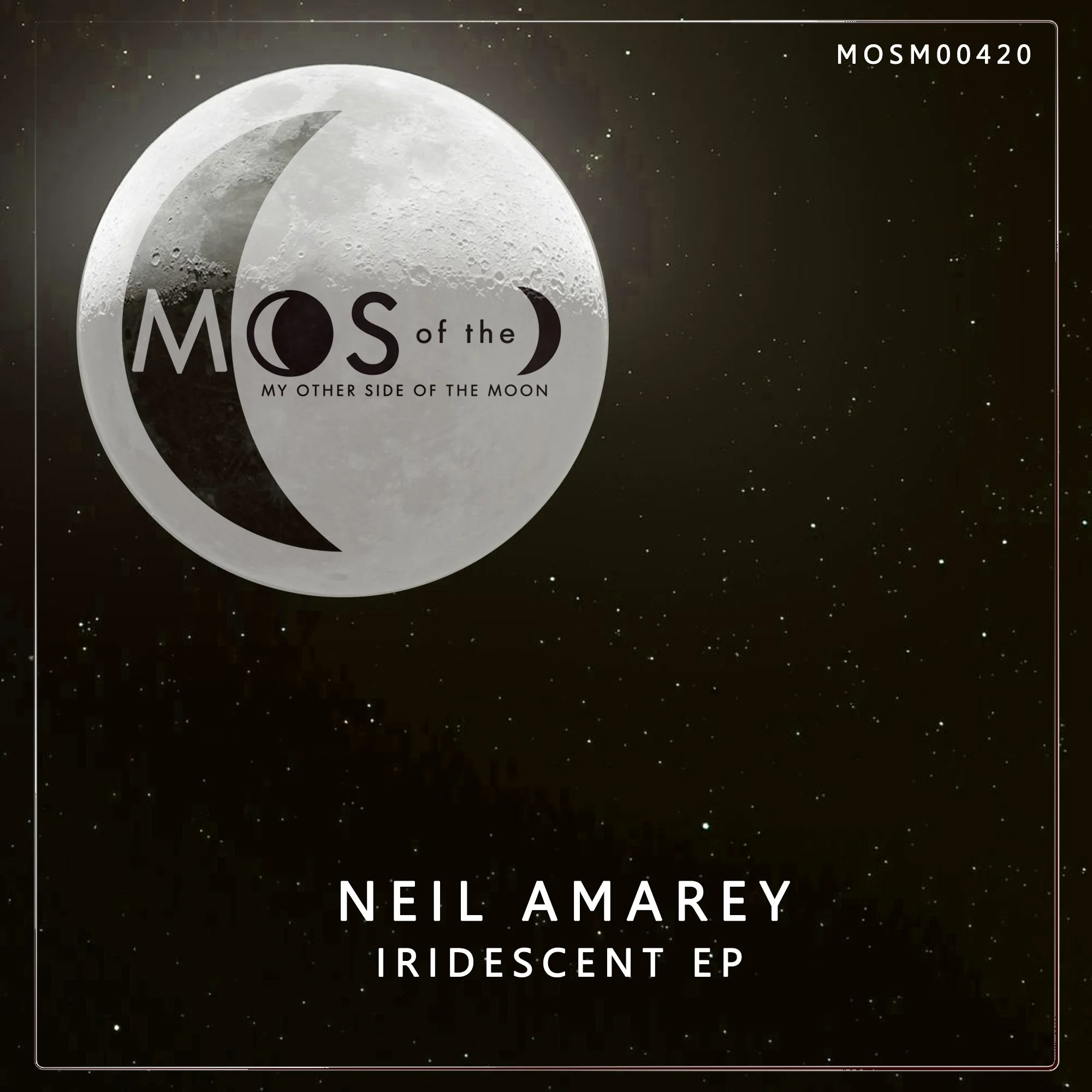 Album cover featuring a large moon with the title 'Moss of the Moon' and the subtitle 'My Other Side of the Moon'. The artist's name, Neil Amarey, and the album title, 'Iridescent EP', are displayed at the bottom. The background depicts a starry nigh
