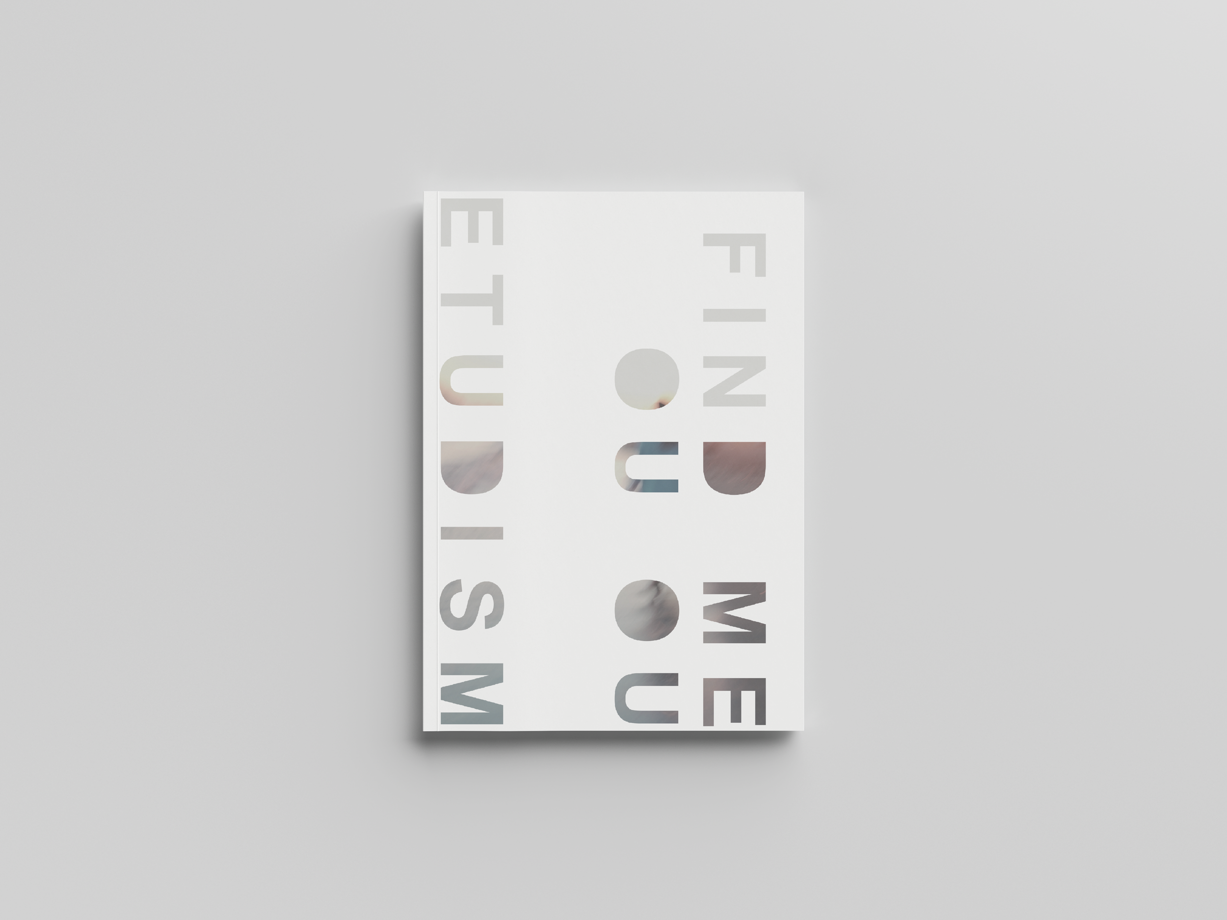 白い背景の縦長の書籍の表紙に、切り抜きされた文字で 'FIND OUT' と 'BE TRUE' と書かれている