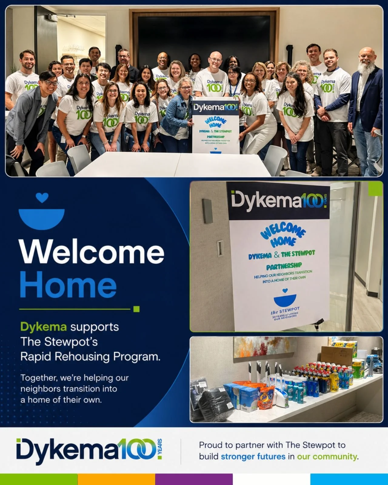 Group of people wearing white T-shirts with 'Dykema 100' logo, standing together in a room with a blackboard, celebrating the partnership with Stewpot for a housing program, with a sign that reads 'Welcome Home' and information about the program.