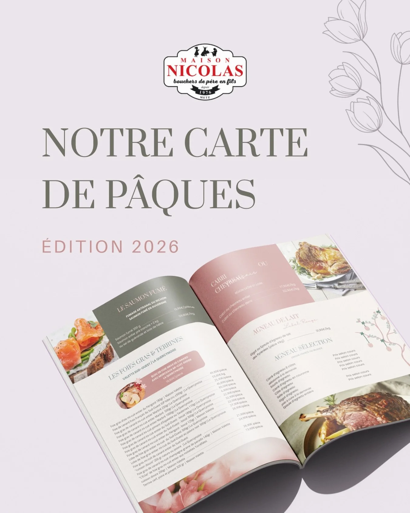 🐣🌷 𝐋𝐚 𝐜𝐚𝐫𝐭𝐞 𝐝𝐞 𝐏𝐚̂𝐪𝐮𝐞𝐬 𝐞𝐬𝐭 𝐚𝐫𝐫𝐢𝐯𝐞́𝐞 !

Les f&ecirc;tes de P&acirc;ques approchent et notre carte sp&eacute;ciale est d&eacute;sormais disponible pour composer votre menu.

Au programme : agneau de lait, cabri ou chevreau, f