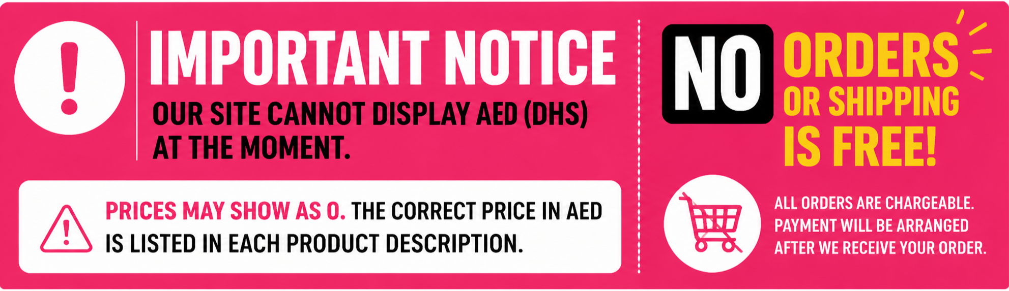 Pink notice sign with white and black text stating that the site cannot display AED at the moment and that orders or shipping is free. Includes a white circle with a pink exclamation mark, a warning icon, and a shopping cart icon.