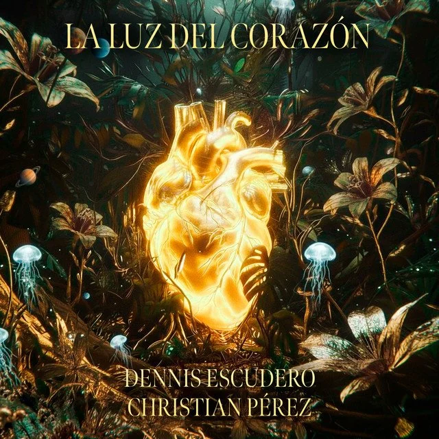 La luz del corazón - Dennis Escudero, Christian Pérez & Migue de Antílópez