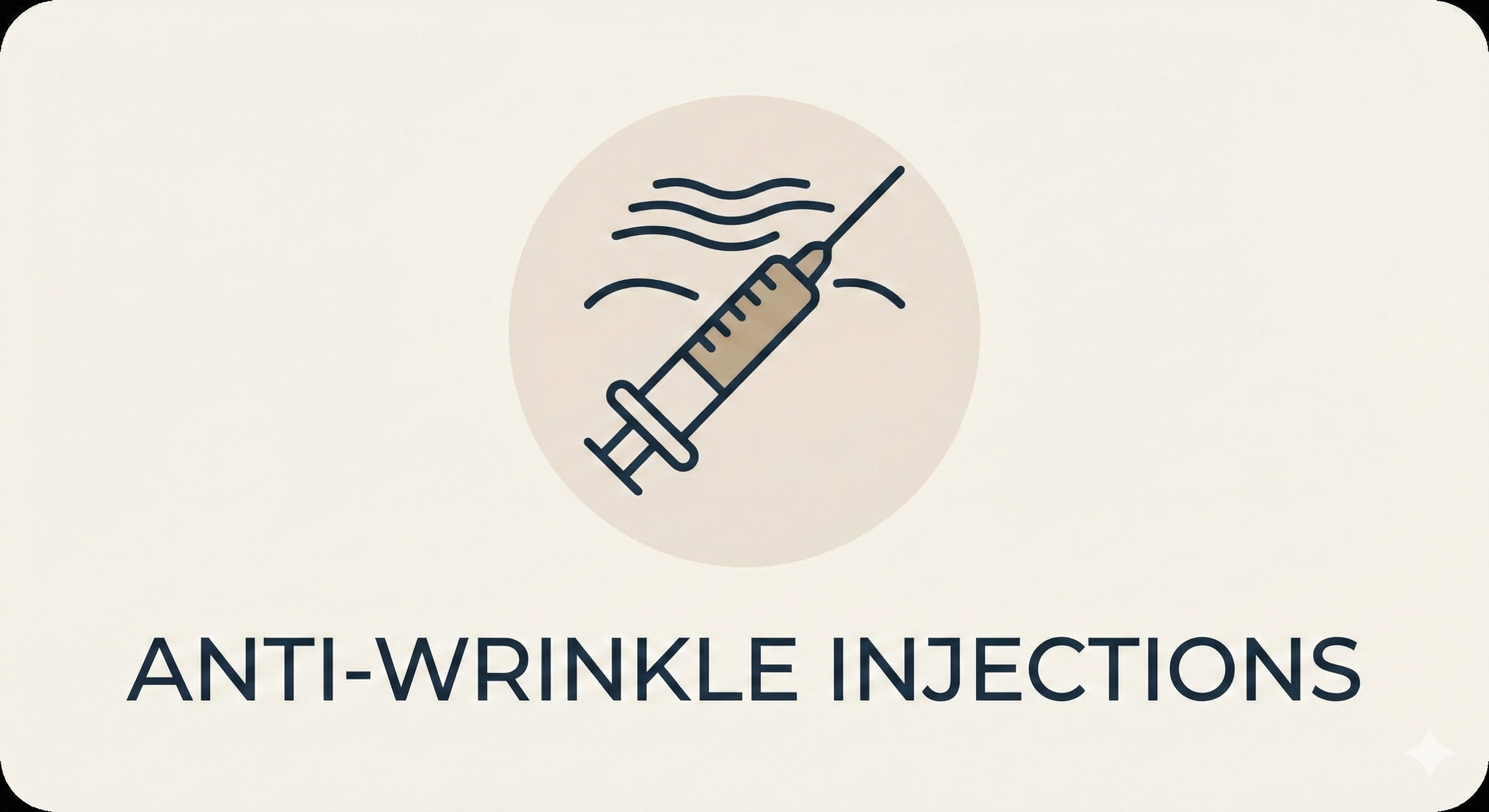 Illustration of a syringe injecting into skin with wrinkles, labeled "Anti-Wrinkle Injections"