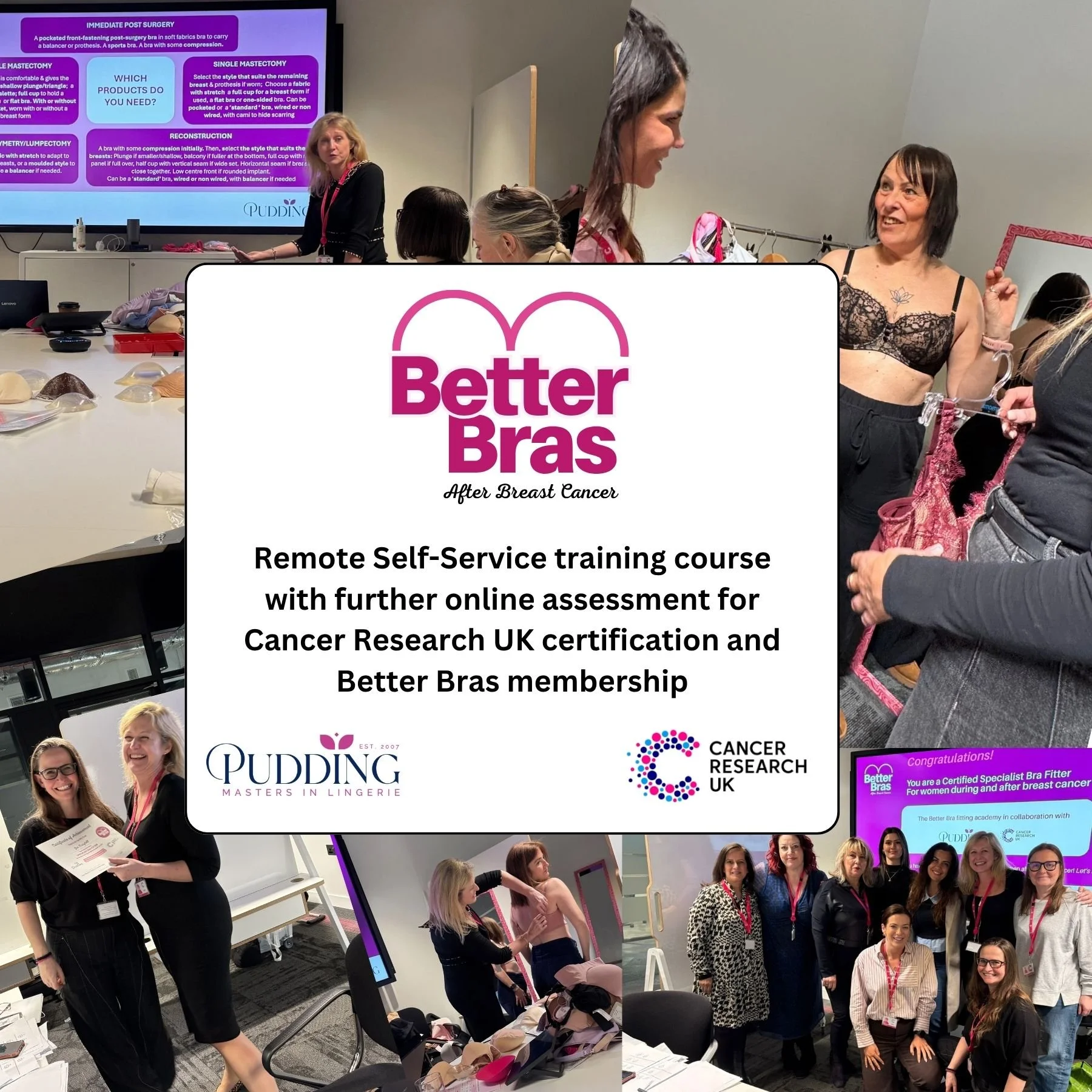 Remote Self-Service training course with further online assessment for Cancer Research UK certification and Better Bras membership
