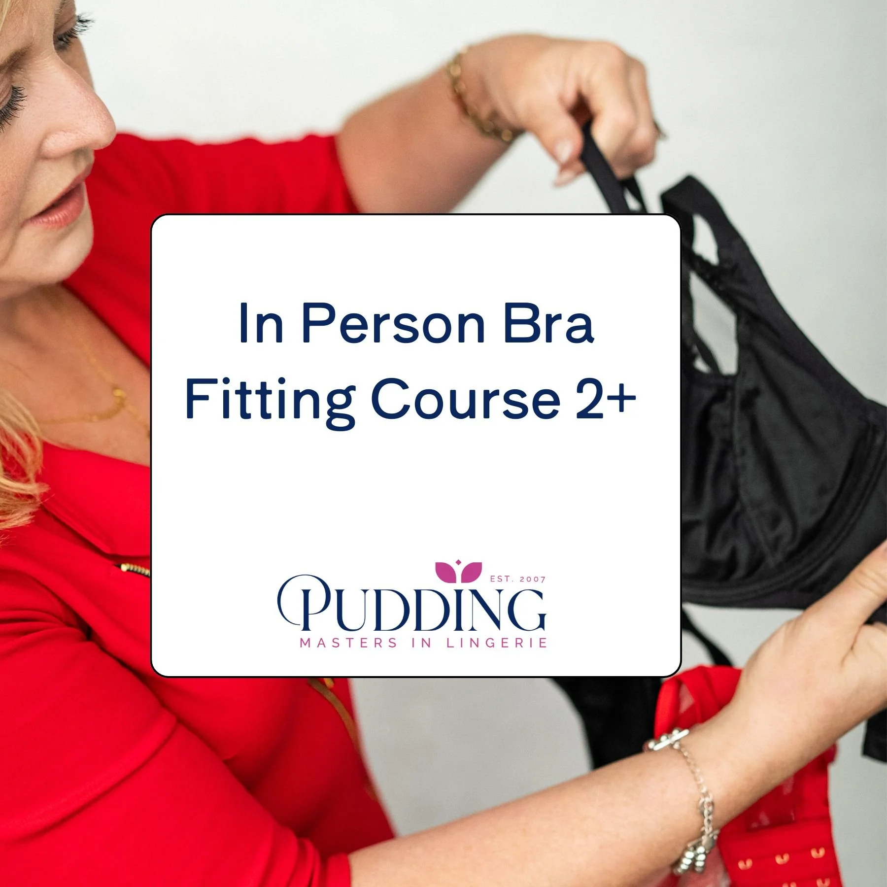 In Person bra fitting - Group 2+