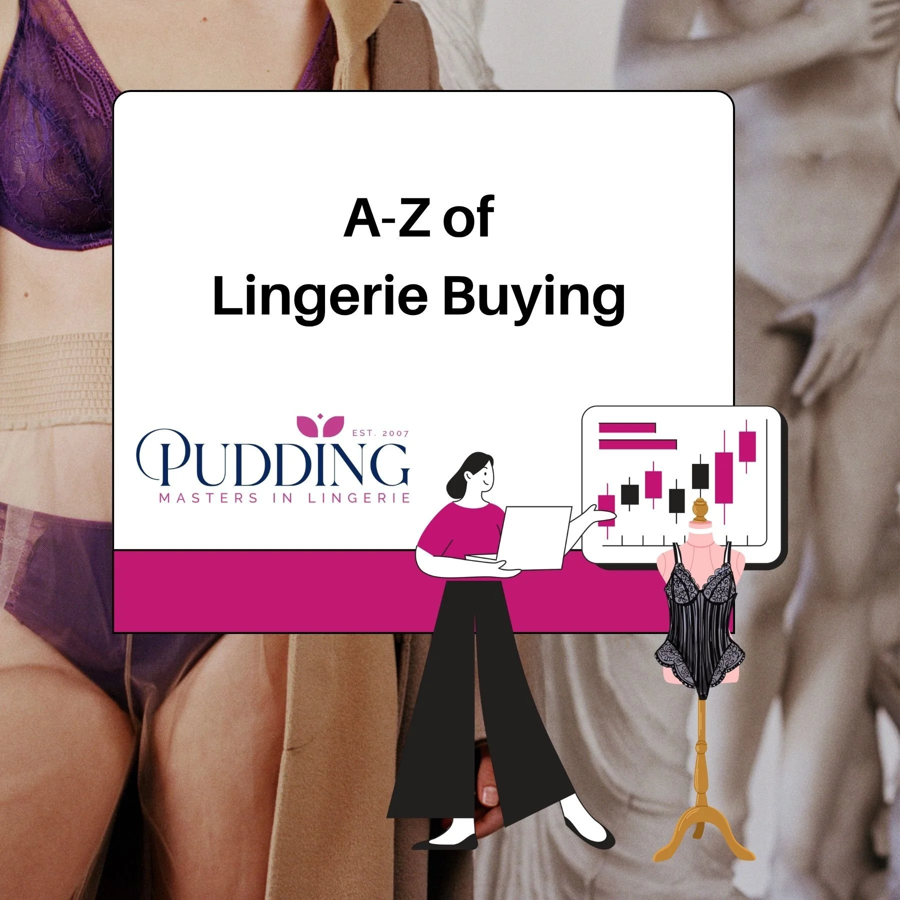A-Z of Lingerie Buying