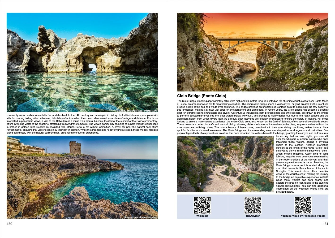 Immagini del Ciolo, un arco naturale sulla costa adriatica con acque cristalline, un ponte sullo sfondo, e un paesaggio costiero con una torre antica.
