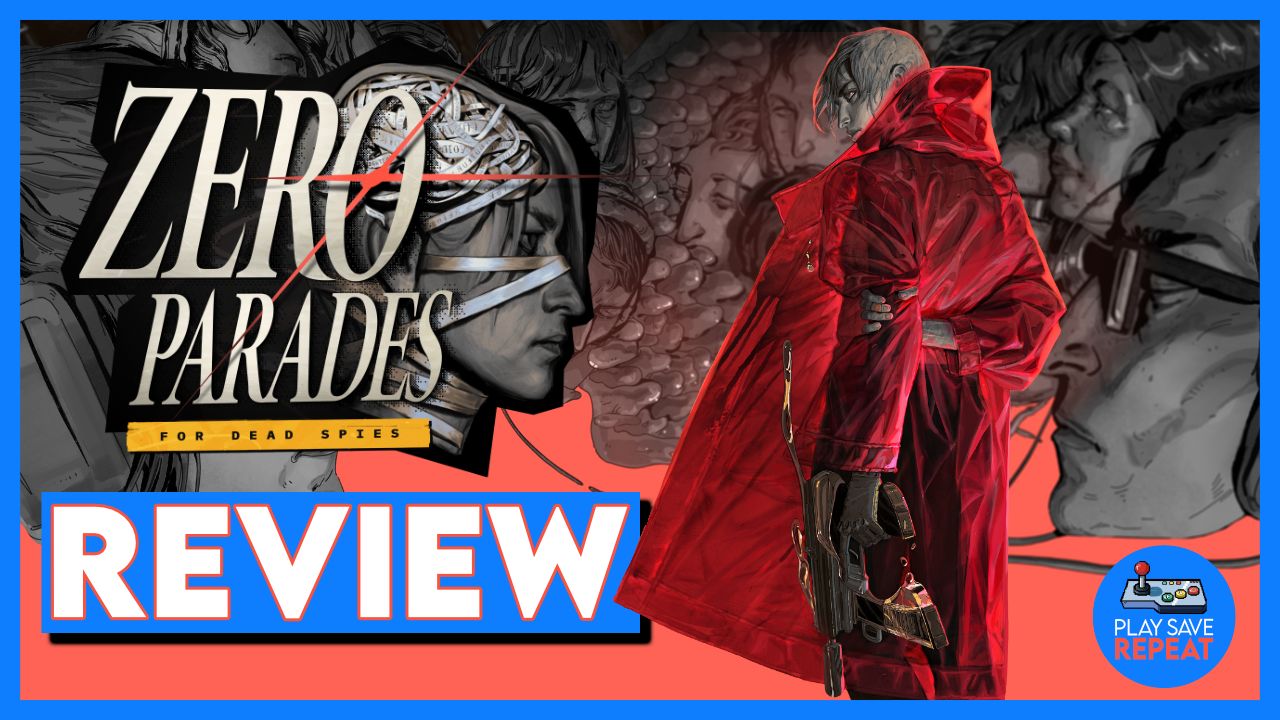 Zero Parades: For Dead Spies Review