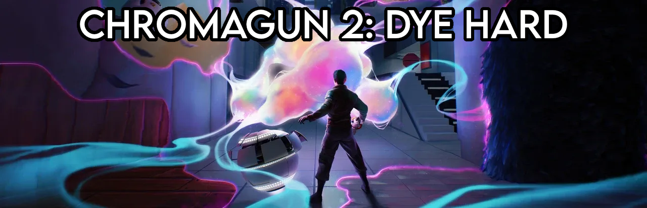 ChromaGun 2: Dye Hard - Pixel Maniacs