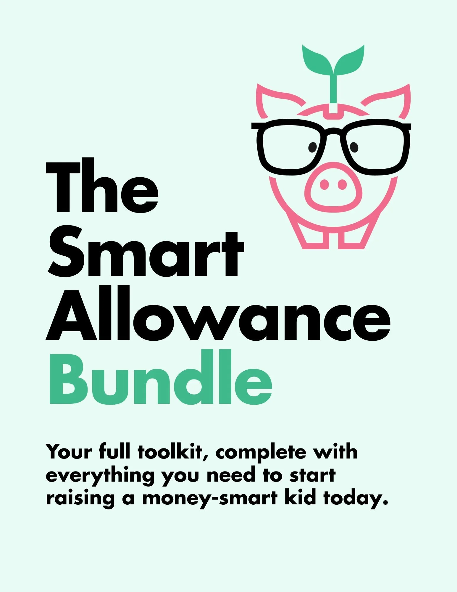 The Smart Allowance Bundle (Ebook, Tracker, Reflection Sheet + 2 FREE Bonuses!)