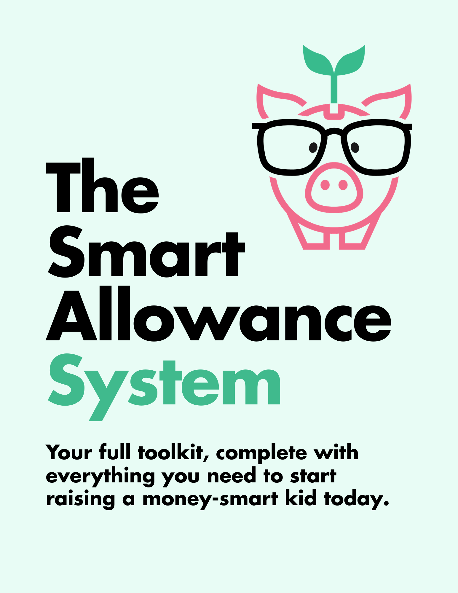 The Smart Allowance System (Full Ebook, Tracker, Reflection Sheet + 2 FREE Bonuses!)