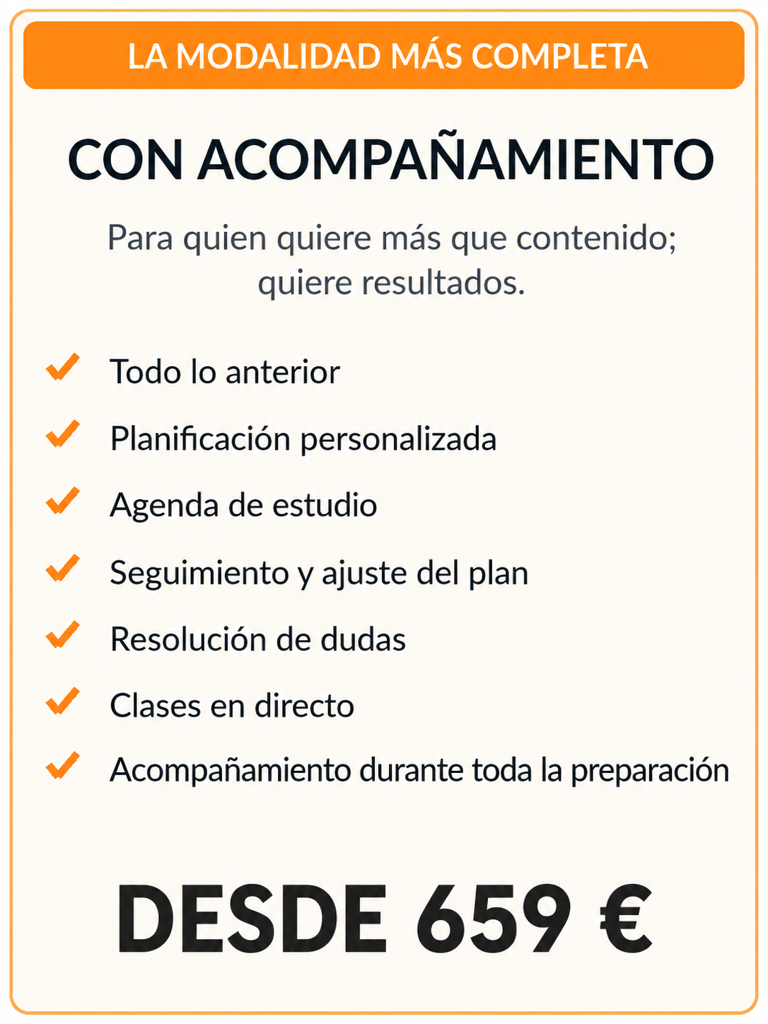 Información promocional sobre una modalidad de estudio con acompañamiento, que incluye lista de beneficios y precio desde 659 euros en español latinoamericano.