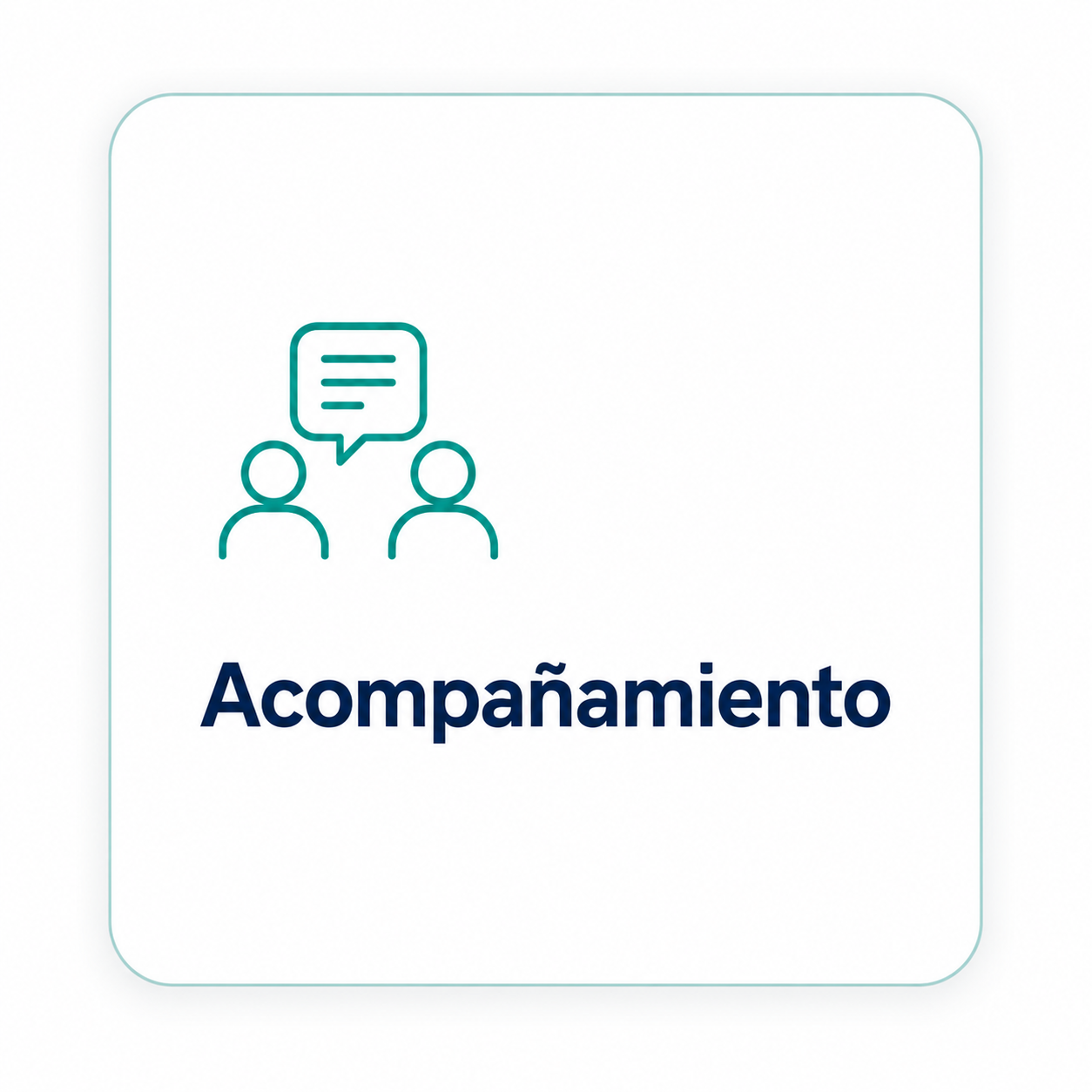 Icono de dos personas conversando con un globo de diálogo sobre ellos y la palabra 'Acompañamiento' en letras grandes debajo.