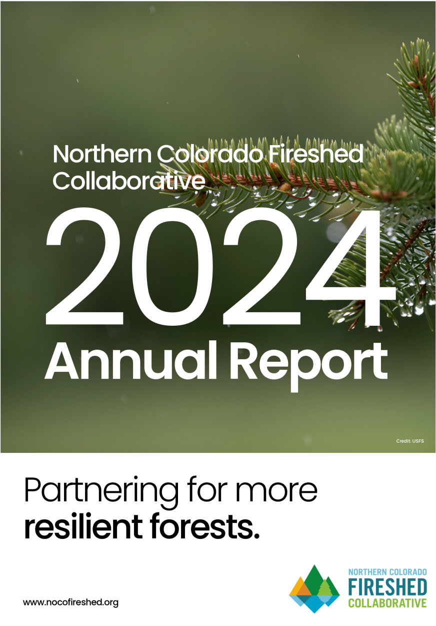 Cover page of the 2024 Northern Colorado Fireshed Collaborative Annual Report featuring a close-up of pine tree branches with water droplets, green background, and colorful logo of the organization.