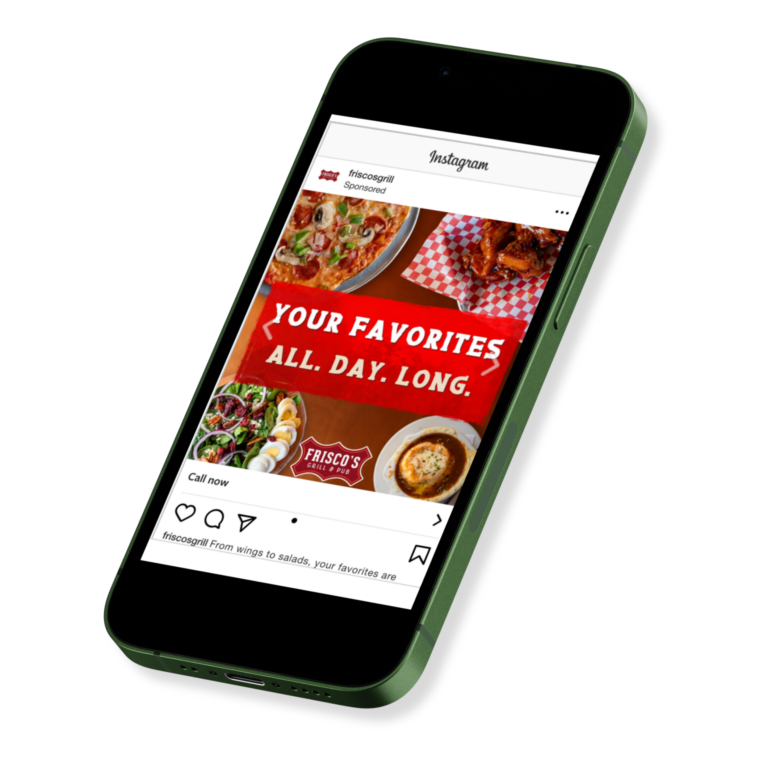 Smartphone displaying an Instagram ad for Frisco's Grill & Pub featuring images of pizza, wings, salad, and soup with the slogan 'Your favorites all day long'.