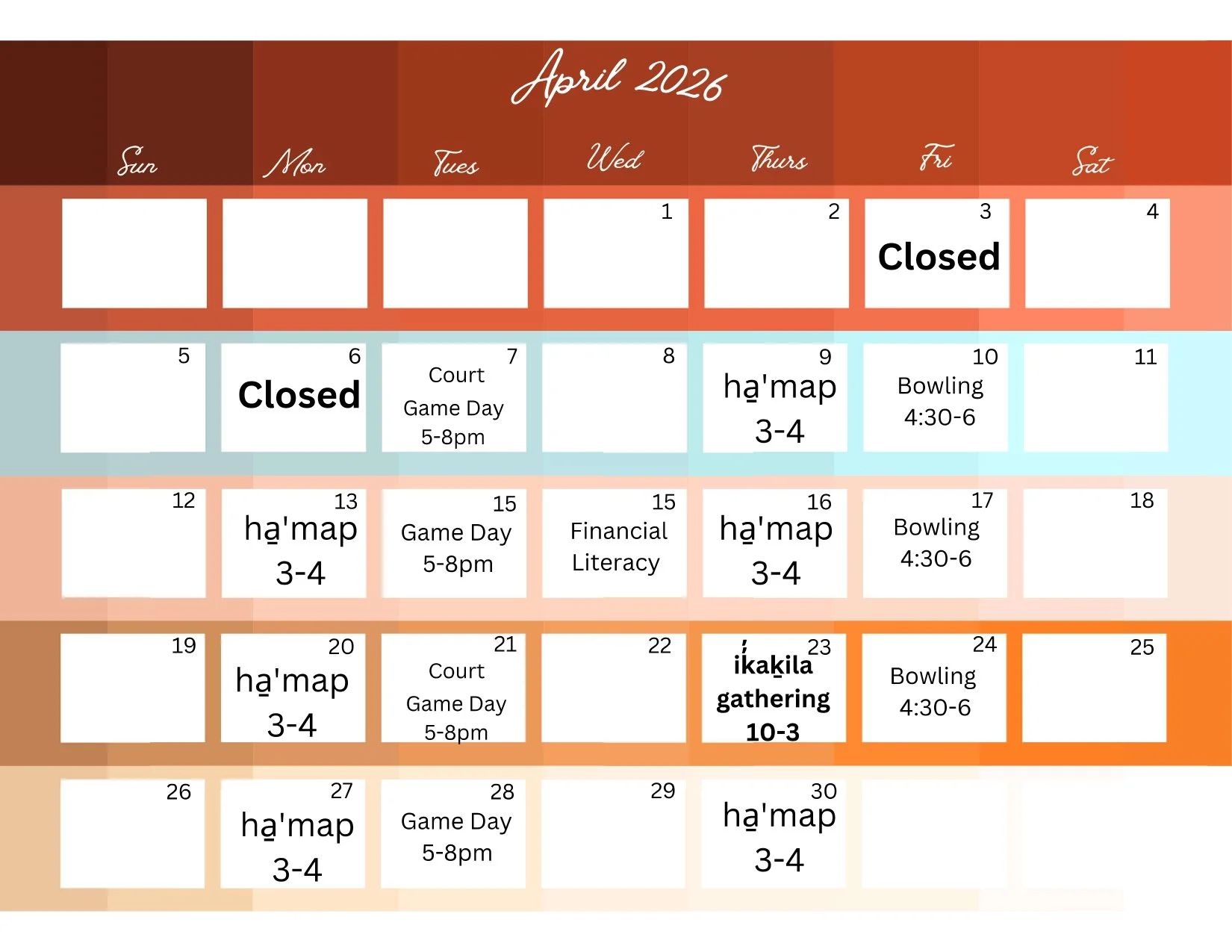 April 2026 monthly calendar with various scheduled activities, including holiday closures, game days, basketball matches, bowling, and a gathering.