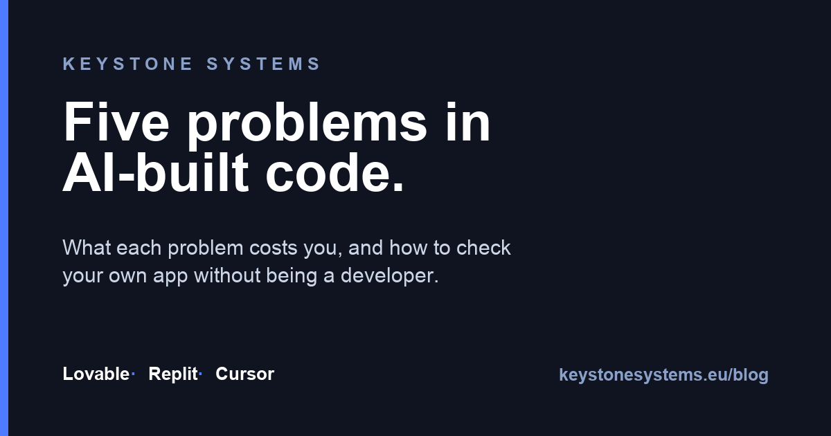 Five problems I find in almost every AI-built codebase