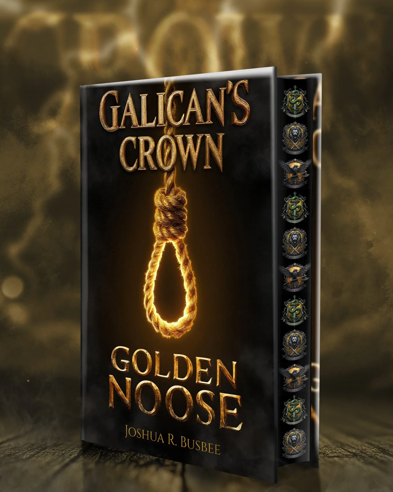 Golden Noose, Galican's Crown: Book 1