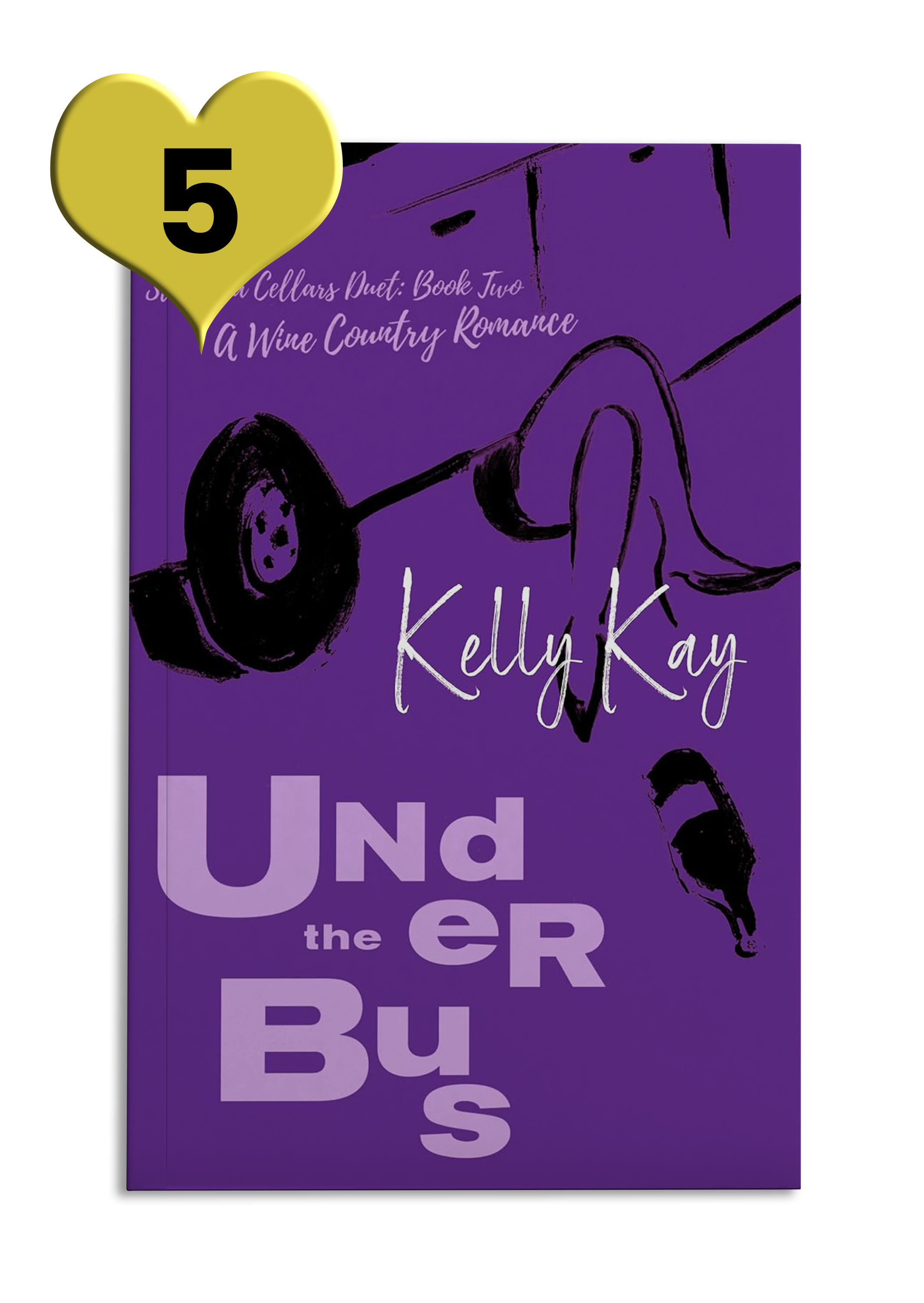 Deep purple book cover reads 'Under the Bus' by Kelly Kay with a black line-art illustration of a bus with a womans legs sticking out.