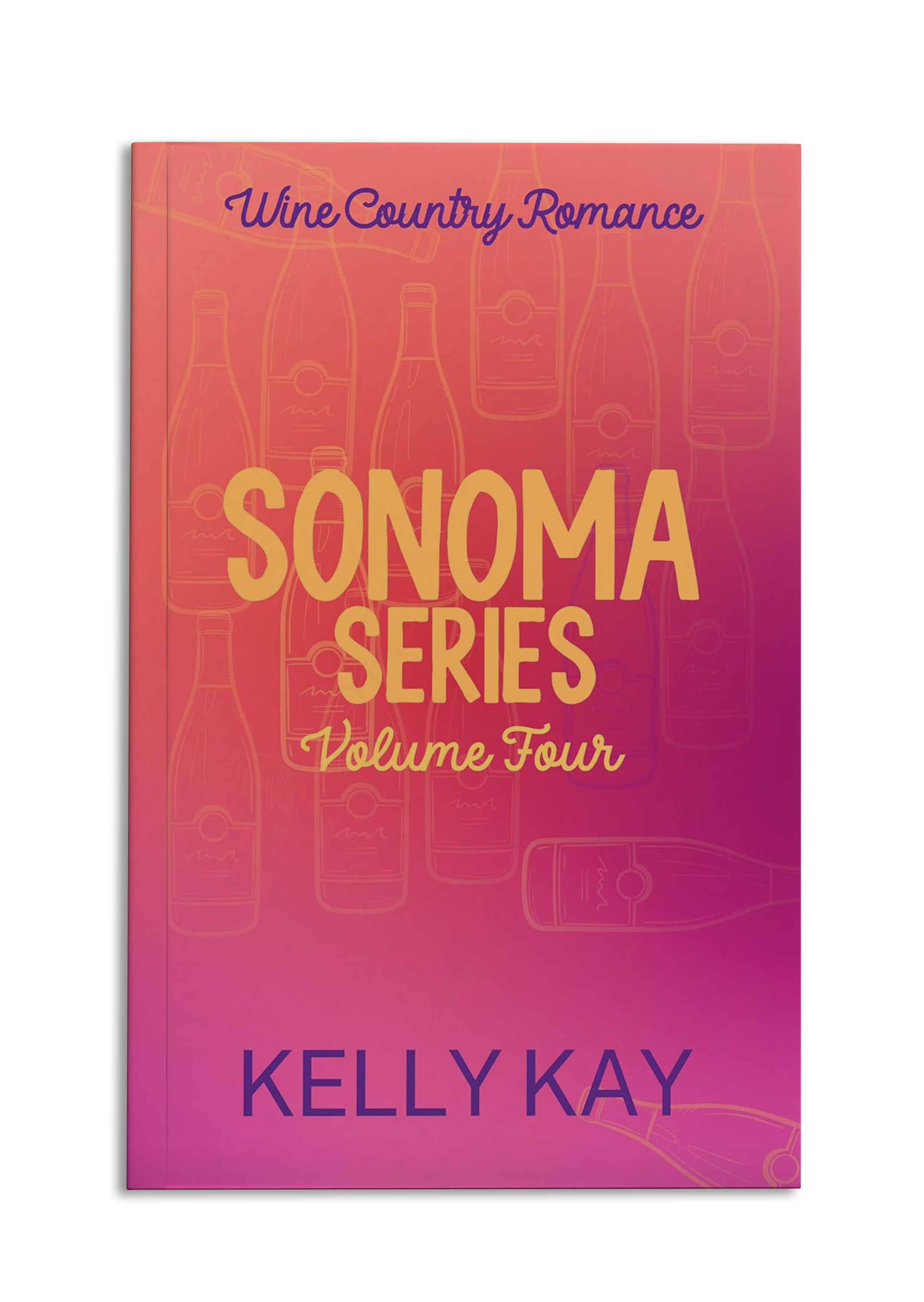 Sonoma Series: Volume 4 (Books, 8, 9, 10)