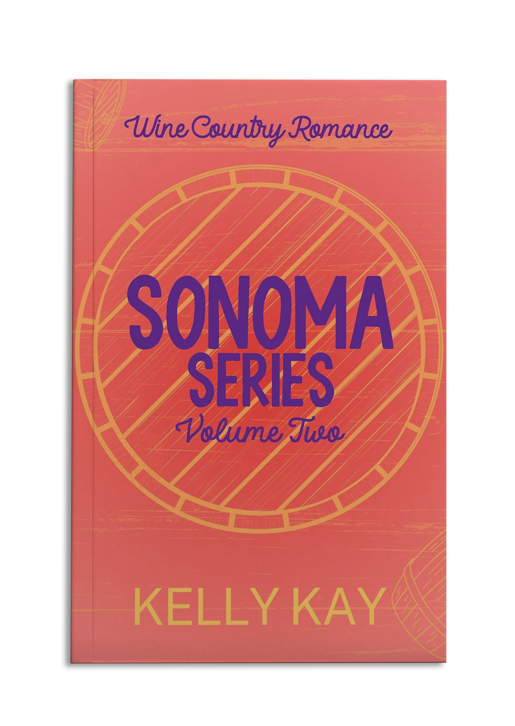 Sonoma Series: Volume 2 (Books 4 & 5)