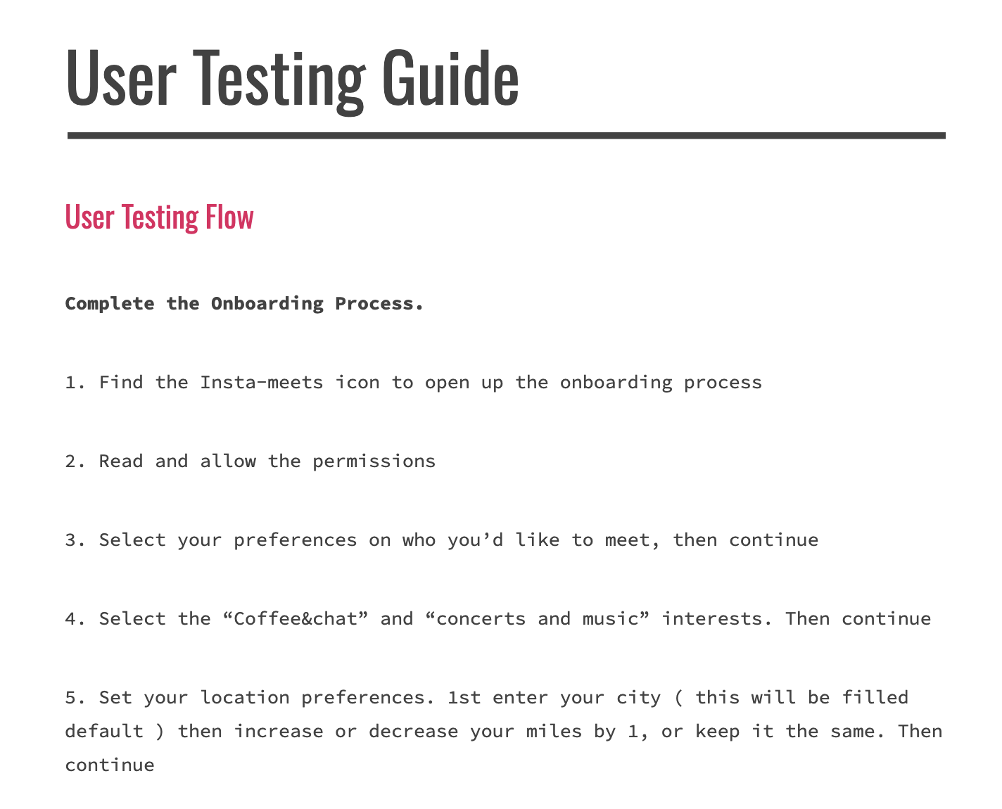 Screenshot of a user testing guide titled 'User Testing Flow' with instructions for onboarding process, including finding icons, permissions, preferences, and setting location.