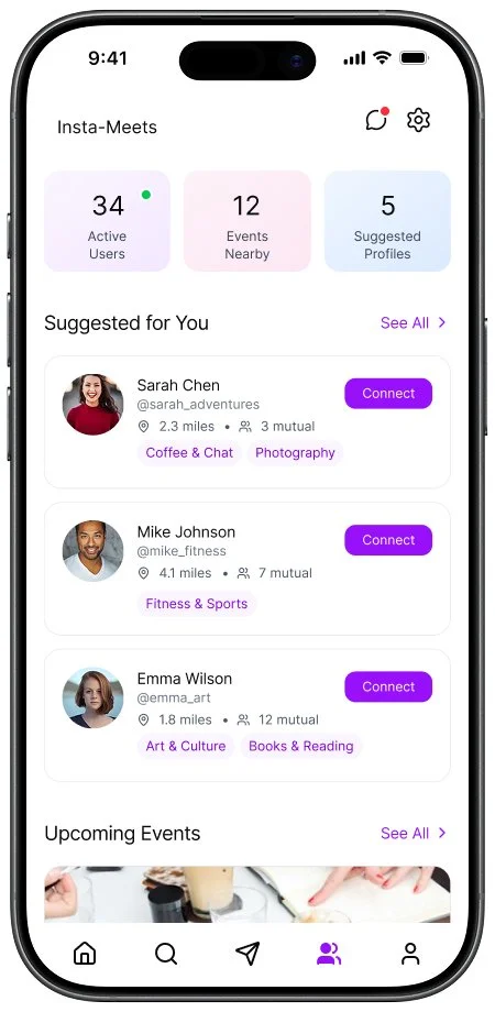 Mobile app interface showing a social networking platform called 'Insta-Meets' with sections for active users, nearby events, suggested profiles, suggested for you, and upcoming events. It displays profile suggestions for Sarah Chen, Mike Johnson, and Emma Wilson with options to connect.