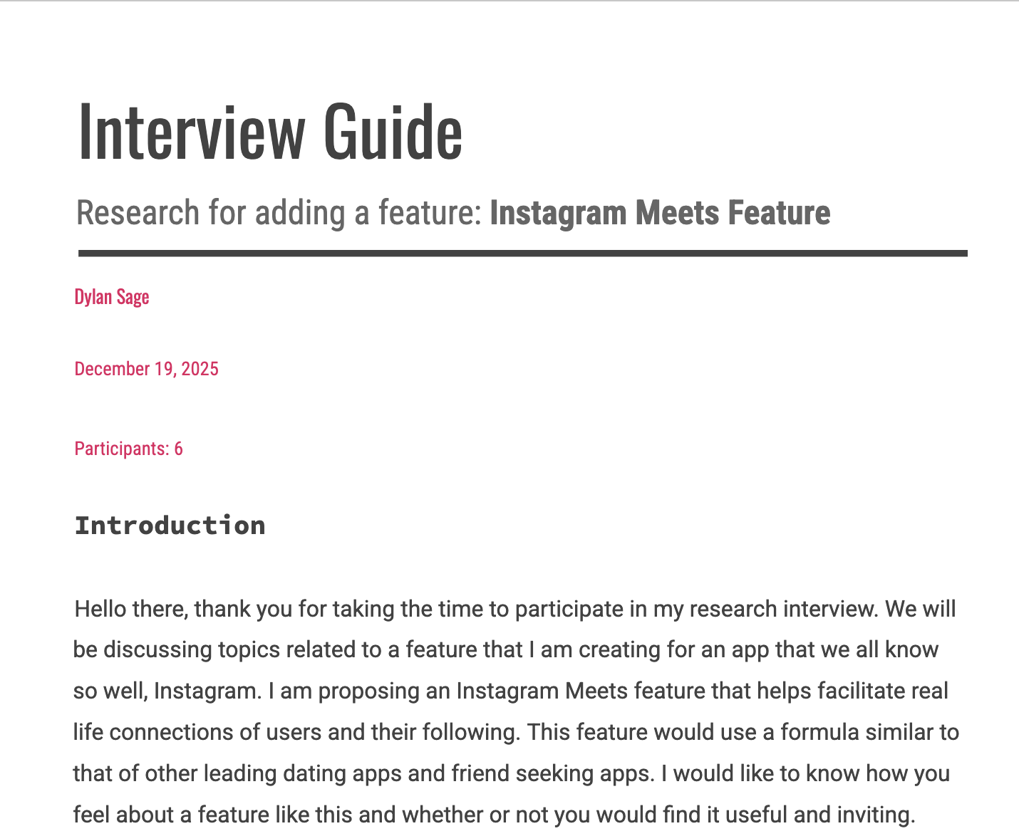 Research interview guide document titled 'Interview Guide: Research for adding a feature: Instagram Meets Feature' with the name Dylan Sage, date December 19, 2025, and participants 6, including an introduction section.