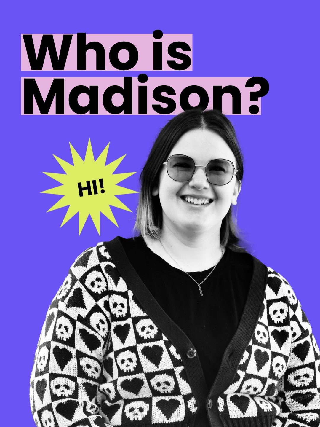 Meet Madison. She&rsquo;s creative, curious and casually operates at a level that makes the rest of us look like we just learned what a font is 😅
 
She&rsquo;s got 10+ years of experience designing marketing material for brands of all shapes and siz