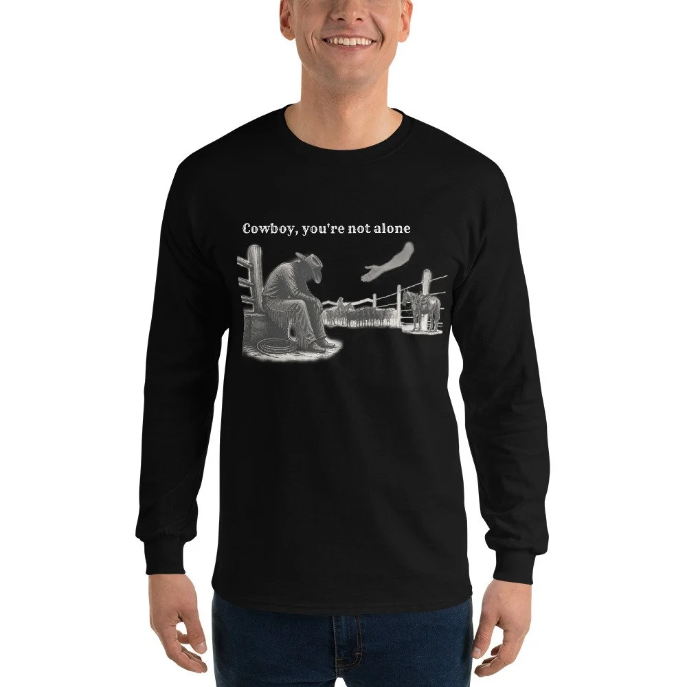 Cowboy, You’re Not Alone Long Sleeve