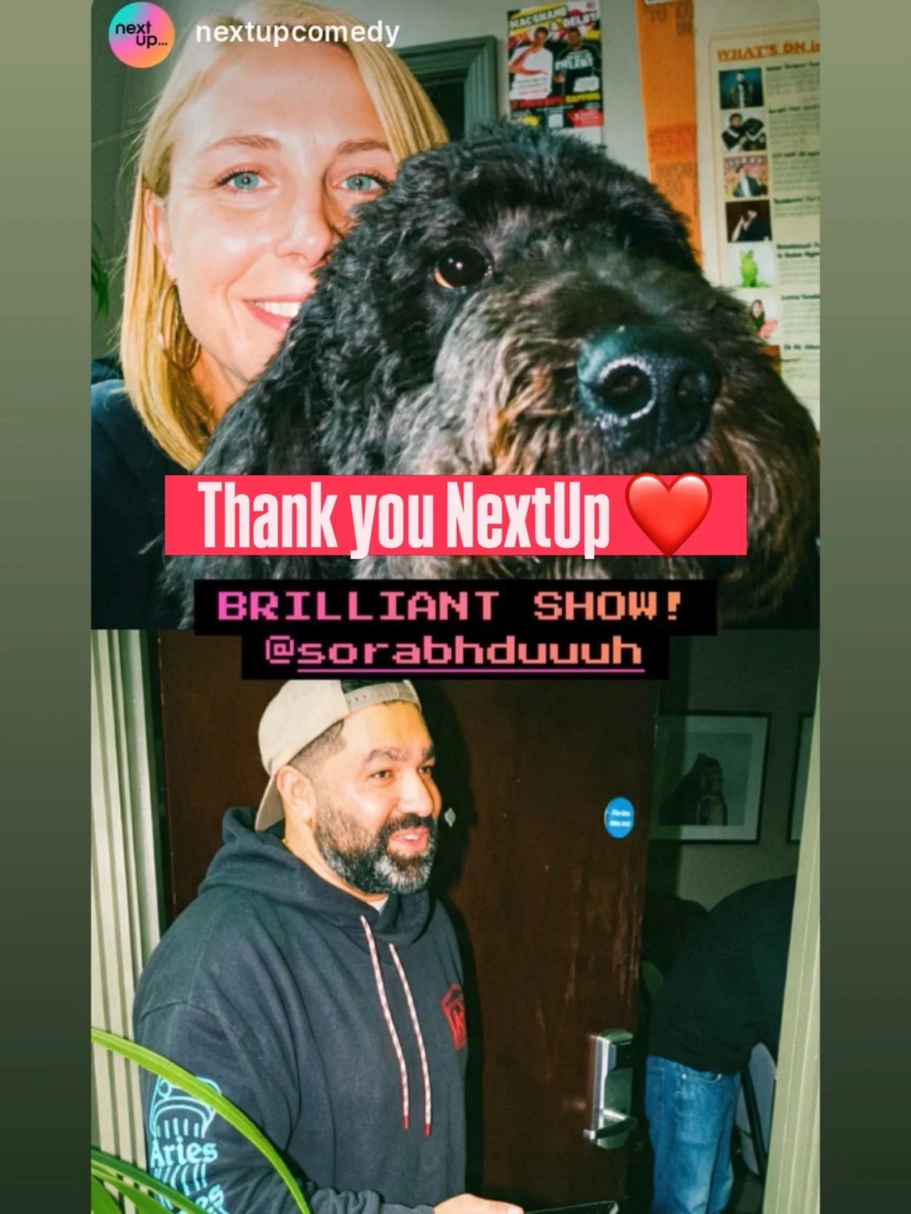 A woman with blonde hair and blue eyes smiling at the camera, with a large black dog partially blocking her face, in an indoor setting with posters on the wall. Text overlay says 'Thank you NextUp' with a red heart, and 'BRILLIANT SHOW!' with a pink-