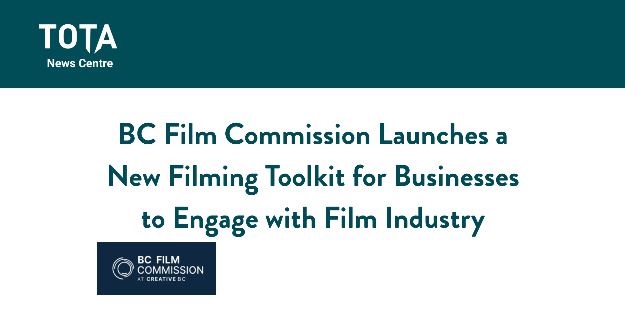 BC Film Commission Launches a New Filming Toolkit for Businesses to Engage with Film Industry