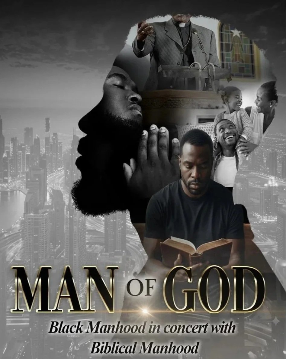 A promotional poster for a concert titled 'Man of God' featuring themes of black manhood and biblical manhood. The poster includes images of a praying man, a pastor, a happy woman with a child, and a man reading a Bible, set against a cityscape background.