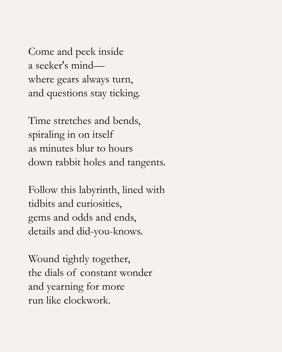 Poetry poem on a white background with black text about exploring a seeker's mind, time, curiosity, and wonder.