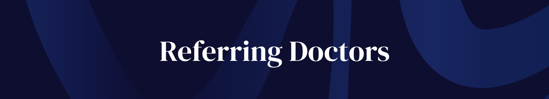 Text that says "Referring Doctors" on a dark blue background.