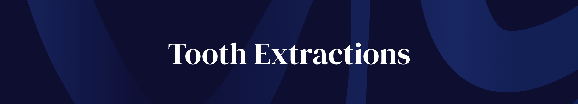 Banner with the text 'Tooth Extractions' on a dark blue background.