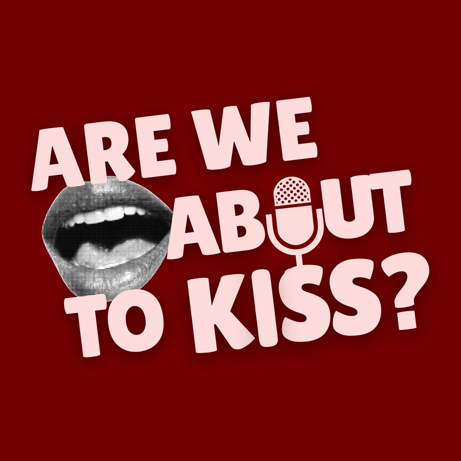 Are We About to Kiss?