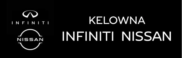 Black background with white text and logos for Infiniti and Nissan, including the words "Kelowna Infiniti Nissan."
