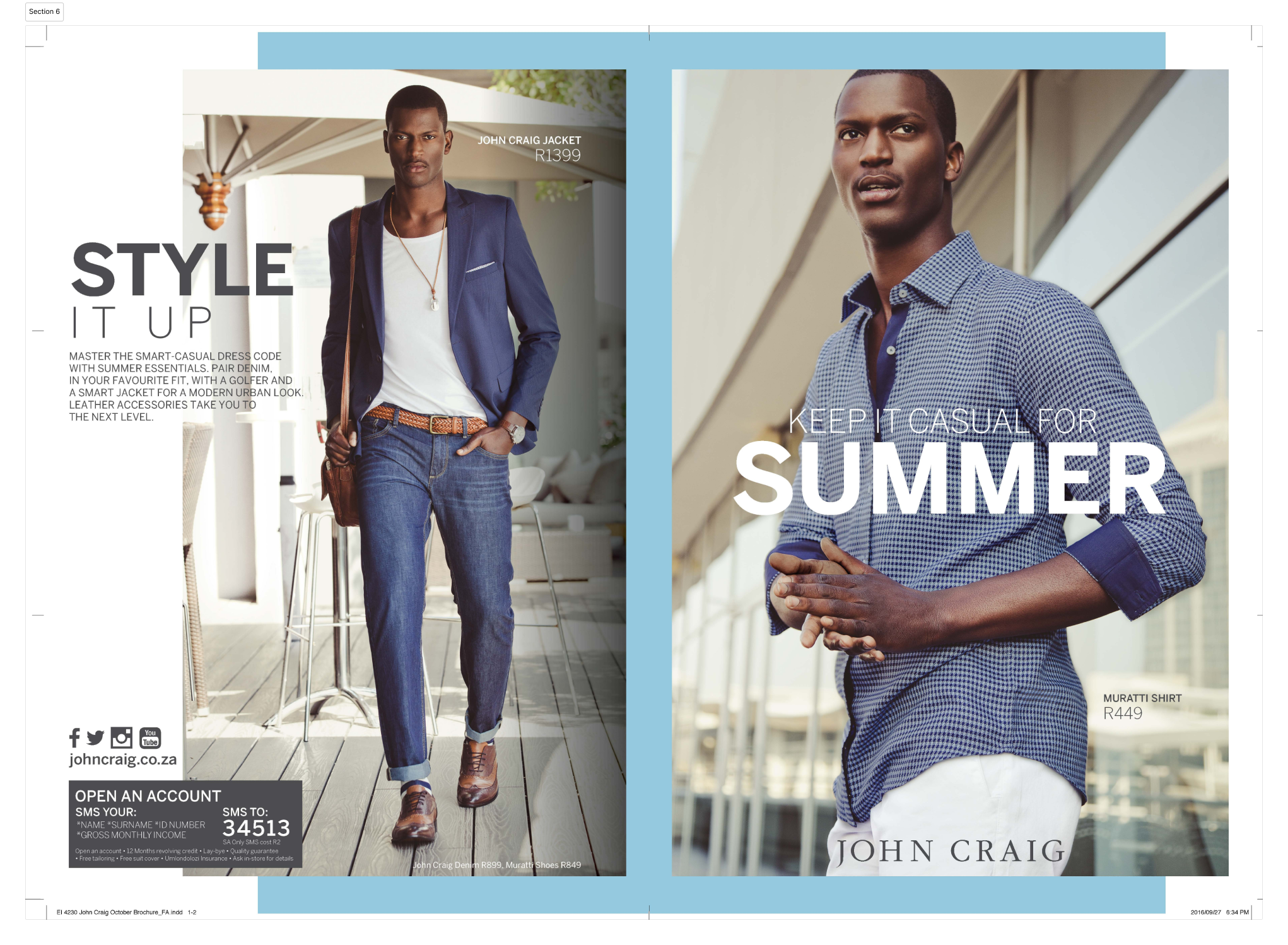 Art direction and production for South African menswear brand, John Craig - shaping a bold and breakthrough 360° campaign.