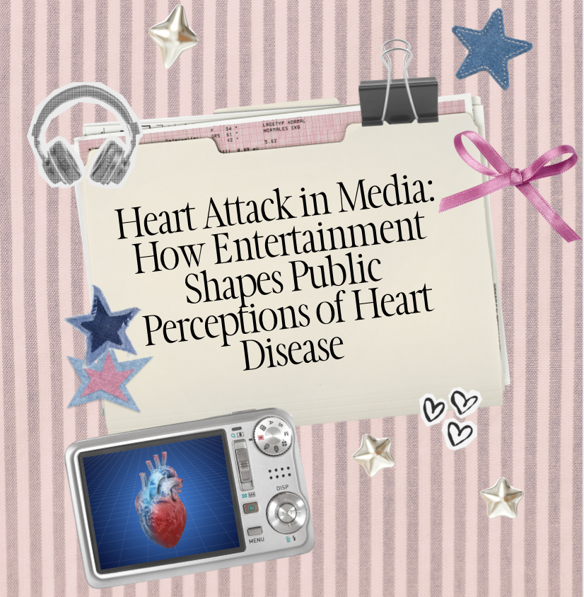 Heart Attack in Media: How Entertainment Shapes Public Perceptions of Heart Disease
